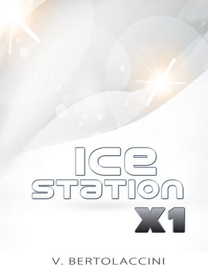 cover image of Ice Station X1